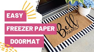 The Easiest Freezer Paper Doormat Tutorial Ever [upl. by Ariayek]