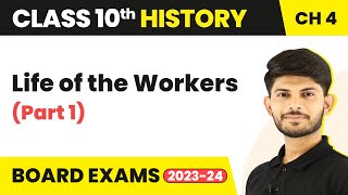 Life of the Workers Part 1  The Age of Industrialisation  Class 10 History Chapter 4 202324 [upl. by Marian]