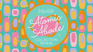 Atomic Abode Collection Reveal [upl. by Inness]