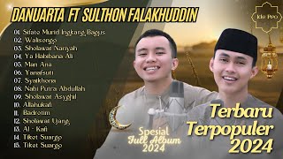 Sifate Murid Ingkang Bagus  Danuarta ft Sulthon Falakhuddin Full Album  Sholawat Terbaru [upl. by Schilt760]