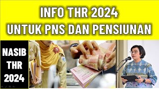 INFO THR Untuk PNS dan Pensiunan di Tahun 2024  Kapan Cair  kangedibae [upl. by Harolda]