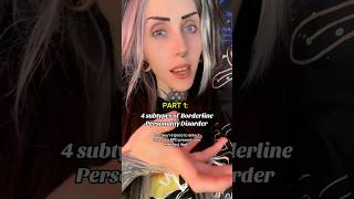 4 Subtypes of Borderline Personality Disorder PART 1 ❤️‍🩹 bpd [upl. by Aryan]