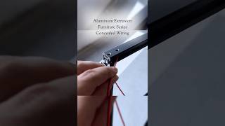 CONCEALED WIRING  Aluminum Extrusion Furniture Series shorts thealuminumcarpenter [upl. by Anaahs]