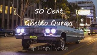 50 Cent  Ghetto Quran lyrics [upl. by Asilim]