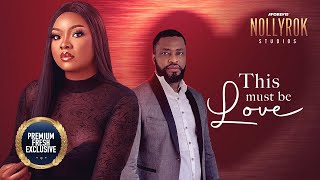 This Must Be Love Ujams Chinonso Ifeka Doris  Nigerian Movies  Latest Nigerian Movie 2023 [upl. by Ertnom811]