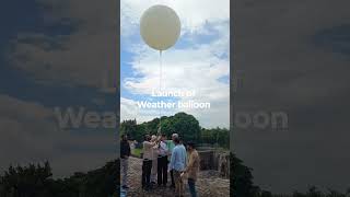 launch of GPSaided Radiosonde Weather Balloon by Deptt of Geo AMU with NRSCISRO [upl. by Odanref318]