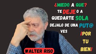 WALTER RISO Que no te arrastre la necesidad ¿Cómo soltar a un amor que no te conviene [upl. by Geoff]