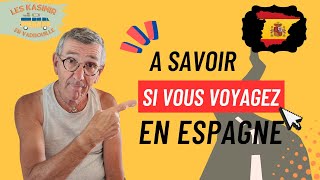 CONSEILS POUR VOYAGER EN ESPAGNE [upl. by Hanas]