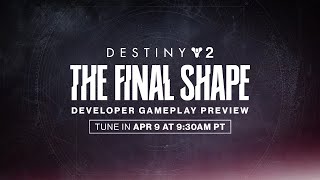 Destiny 2 The Final Shape  Developer Gameplay Preview ENGLISH [upl. by Earized]