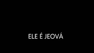 ELE É JEOVÁ  SHIRLEY CARVALHAES  PLAYBACK COM LETRA [upl. by Wrigley]