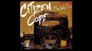 Citizen Cope  One Lovely Day  Official Audio [upl. by Nesnaj]