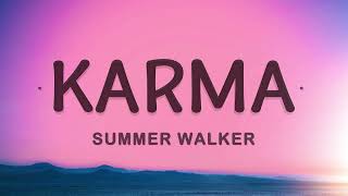 Summer Walker  Karma Lyrics [upl. by Yettie200]