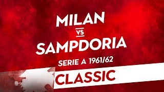 Classic MilanSampdoria 196162 [upl. by Nylhtac17]