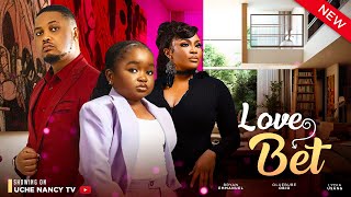 LOVE BET New Movie Ebube obi Bryan Emmanuel Lydia Usang 2023 Nollywood Romantic Movie [upl. by Ricoriki858]