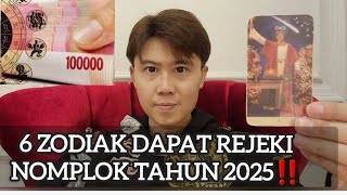 6 ZODIAK DAPAT REJEKI NOMPLOK DI TAHUN 2025 ‼️ JADI ORANG KAYA BANYAK DUIT [upl. by Orips]