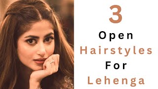 3 New amp Beautiful Open Hairstyles For Lehenga  Lehenga Hairstyles  Hair Style Girl For Lehenga [upl. by Eiznikcm]