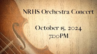 NRHS Orchestra Concert Fall 2024 [upl. by Suedaht]