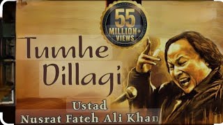 Tumhe dillagi bhul Jani padegiDillagi Nusrat fateh ali khan song NUSRAT FATEH ALI KHAN SONG [upl. by Othe]