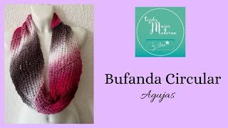 BUFANDA CIRCULAR Tejida con Agujas [upl. by Shirlee]