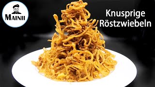 Röstzwiebeln selber machen  Knusprige Röstzwiebeln  Crispy Fried Onions [upl. by Eirellam]