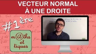 Déterminer une équation cartésienne dune droite vecteur normal  Première [upl. by Cowie]