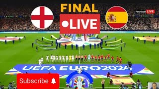 🔴 LIVE • SPAIN vs ENGLAND  Final Euro 2024  Full Match live [upl. by Denton]