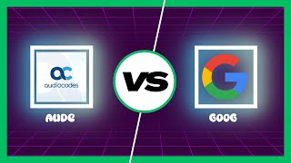 AudioCodes Ltd vs Alphabet Inc Class C AUDC vs GOOG Analysis [upl. by Ennybor]