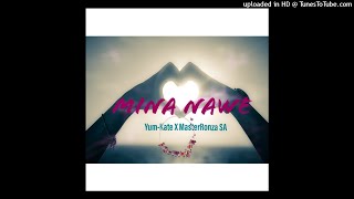 YumKate amp MasterRonza SA  Mina Nawe Official Audio [upl. by Aes712]