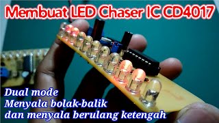 Membuat Running LED Knight Rider CD4017 Dual Mode Menyala Bolak balik amp Ketengah berulang  Fareed [upl. by Obala]