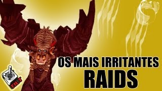 Tilt  WoW Os tipos mais irritantes de players Raid [upl. by Elkraps]