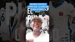 Otra vez moise caicedo lo hizo en Inglaterra con chelsea ecuador moiséscaicedo chelsea [upl. by Ettesoj493]