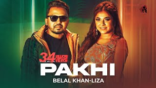 Pakhi  পাখি  Belal Khan Ft Liza  Official Music Video  Bangla New Song 2021 [upl. by Fosdick]