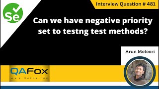 Can we have negative priority set to testng test methods Selenium Interview Question 481 [upl. by Airdnna747]