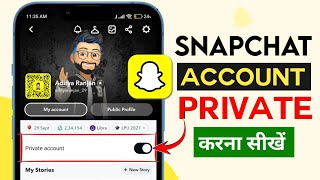 Snapchat Private Account kaise banaye 2024  How to make Private Account on Snapchat  New Update [upl. by Gretel]