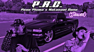 Peso Pluma x Natanael Cano  PRC Slowed Rebajada [upl. by Olrak]