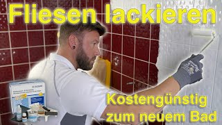 Fliesen lackieren leicht gemacht Schnell zum neuem Badezimmer [upl. by Sug]