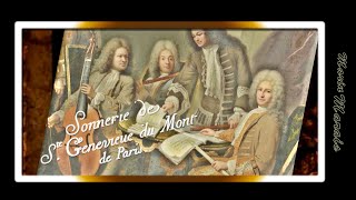 SONNERIE DE SAINTEGENEVIÈVE DU MONT DE PARIS by Marin Marais [upl. by Ennahtur158]