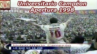 Lo que no se vio Universitario Campeón Apertura 1998 Goles en Acción Mauro Cantoro [upl. by Eelirem714]