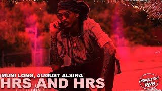 Muni Long August Alsina  Hrs And Hrs⏱Lyrics [upl. by Yeznil]