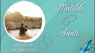 MASSERIA INCARROZZA VIDEO MATRIMONIO MISTERBIANCO CATANIA Matilde e Santi [upl. by Graeme]