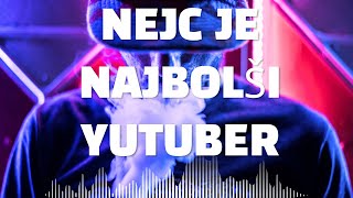 Nejc je najbolši ytuber 😁official video [upl. by Aneehsram30]