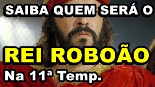 Série Reis Saiba quem será o rei Roboão na 11ª Temporada [upl. by Eicaj]