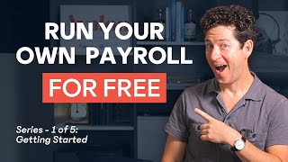 How to Run Payroll in Canada for Free Series  1 of 5  Getting Started [upl. by Hareemas692]