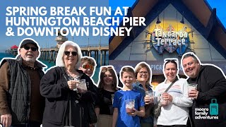 Spring Break Fun at Huntington Beach Pier amp Downtown Disney [upl. by Amby]