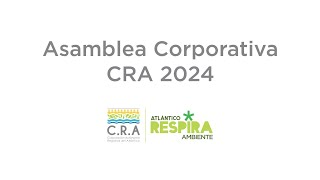 Asamblea Corporativa CRA 2024 [upl. by Rialb484]