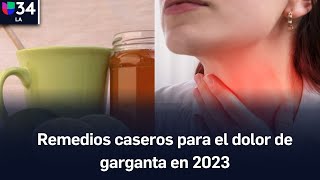 Remedios caseros para el dolor de garganta en 2023 [upl. by Anailuy58]