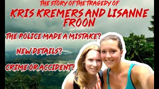 The Mysterious Disappearance of Kris Kremers amp Lisanne Froon OWN analysis [upl. by Duj]