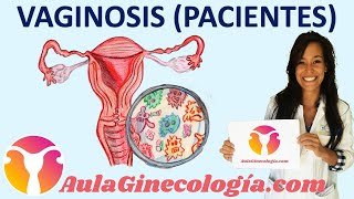 VAGINOSIS BACTERIANA PACIENTES Síntomas causas tratamiento recaída  Ginecología y Obstetricia [upl. by Annawot130]