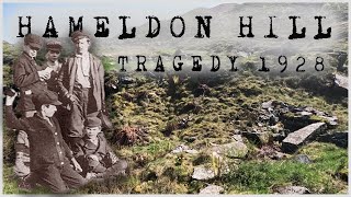 It Was Misadventure  Wasnt It The Hameldon Hill Tragedy of 1928 [upl. by Nirda]