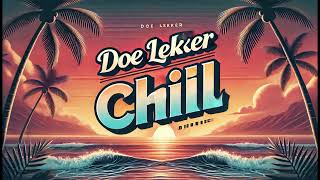 Alles amp Idereen  Doe Lekker Chill [upl. by Ednil]